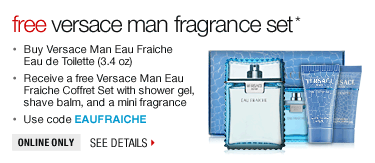 Free Versace man fragrance set - Use code EAUFRAICHE